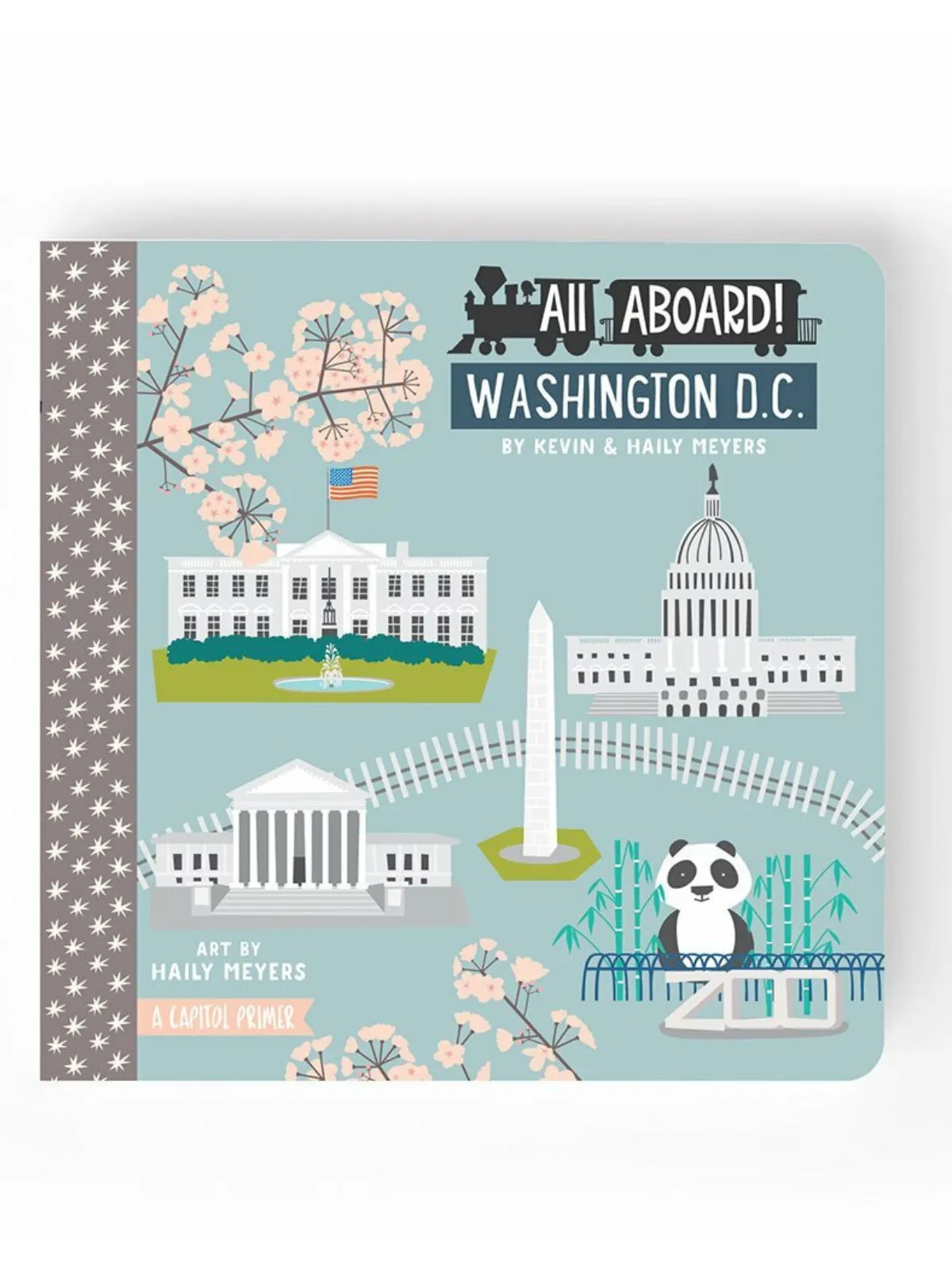 All Aboard Washington DC: A Capitol Primer Book