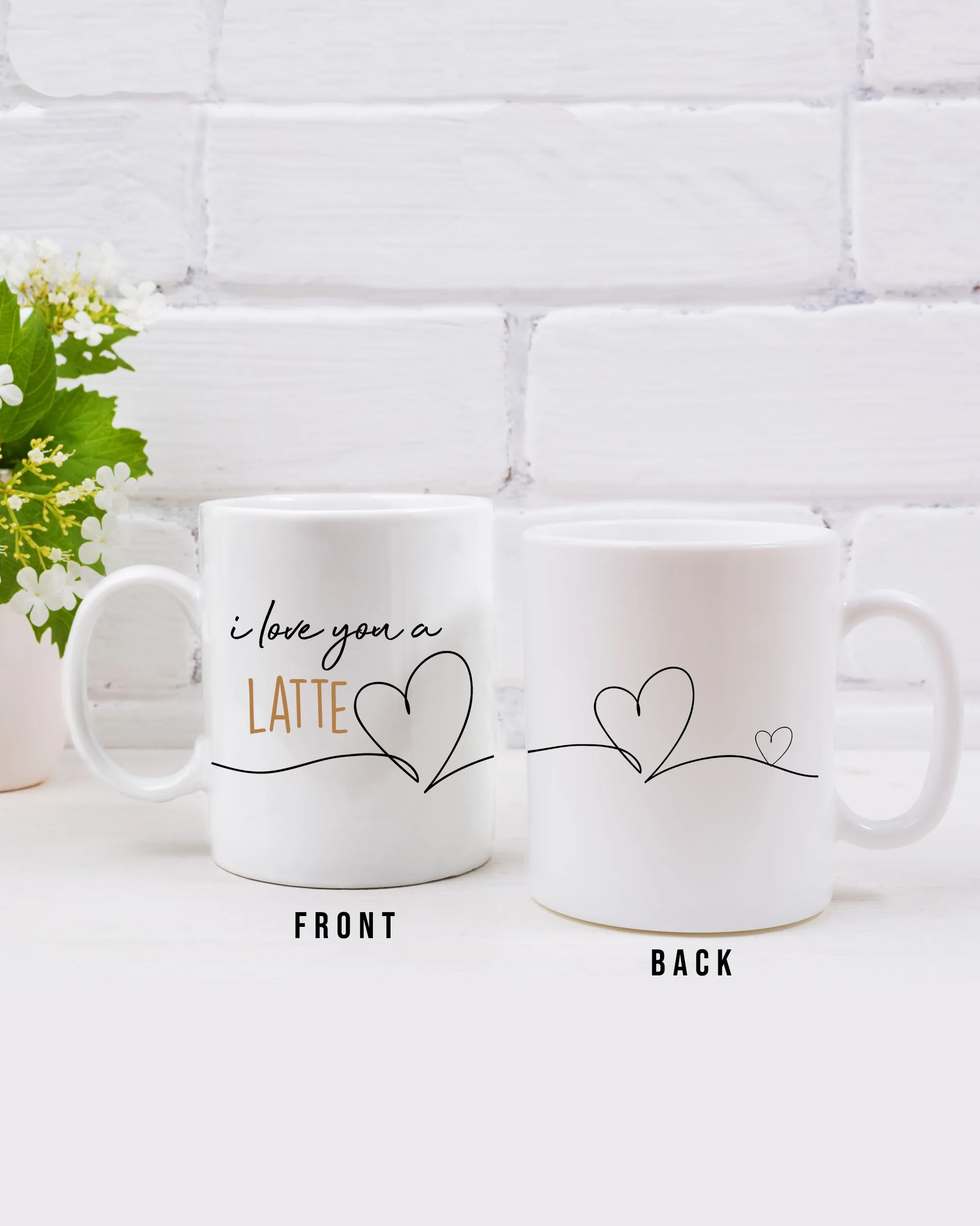 I Love You A Latte Coffee Mug